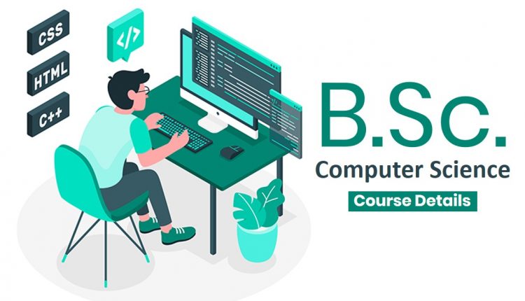 BSC computer science course details