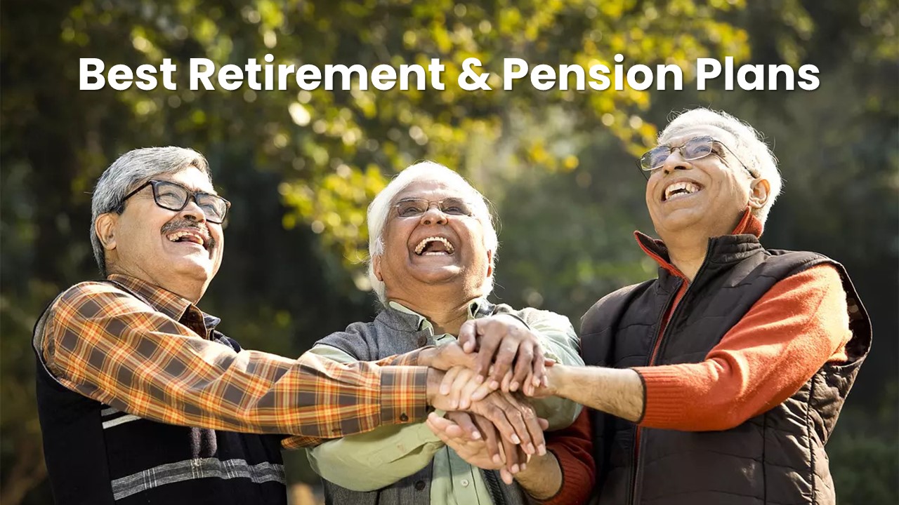 Best Retirement & Pension Plans